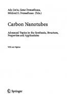 Carbon Nanotubes: Advanced Topics in the Synthesis, Structure, Properties and Applications
 3540728643, 978-3-540-72864-1
