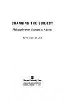 Changing the Subject: Philosophy from Socrates to Adorno
 9780674981980