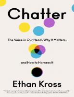 Chatter. The Voice in Our Head. Why it Matters and How to Harness It.
 2020025201, 2020025202, 9780525575238, 9780593238752, 9780525575252