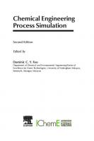 Chemical Engineering Process Simulation [2 ed.]
 9780323901680