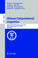 Chinese Computational Linguistics: 20th China National Conference, CCL 2021, Hohhot, China, August 13–15, 2021, Proceedings (Lecture Notes in Artificial Intelligence)
 3030841855, 9783030841850
