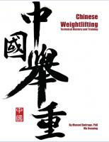 Chinese Weightlifting: Technical Mastery and Training