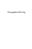 Choreographies of the Living: Bioaesthetics in Literature, Art, and Performance
 0190604425, 9780190604424