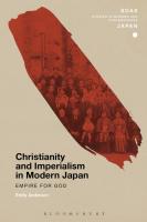 Christianity and Imperialism in Modern Japan: Empire for God
 1474282768, 9781474282765