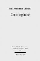 Christusglaube (Wissenschaftliche Untersuchungen Zum Neuen Testament) (German Edition)
 3161492161, 9783161492167