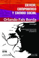 Ciencia, compromiso y cambio social. Textos de Orlando Fals Borda.
 9789871497638