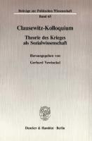 Clausewitz-Kolloquium: Theorie des Krieges als Sozialwissenschaft [1 ed.]
 9783428477630, 9783428077632