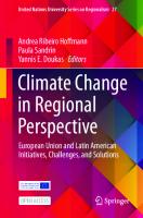 Climate Change in Regional Perspective: European Union and Latin American Initiatives, Challenges, and Solutions
 3031493281, 9783031493287