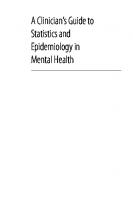Clinicians guide to statistics and epidemiology in mental health