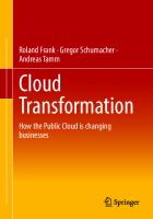 Cloud Transformation. How the Public Cloud is changing businesses
 9783658388225, 9783658388232