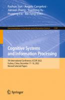 Cognitive Systems and Information Processing: 7th International Conference, ICCSIP 2022, Fuzhou, China, December 17-18, 2022, Revised Selected Papers ... in Computer and Information Science)
 9819906164, 9789819906161
