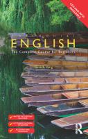 Colloquial English: The Complete Course for Beginners [second edition]
 9780415831390, 9780415831406, 9780203489499, 9780415831420, 9780415831413, 9781138949850, 9781317306276