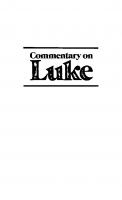 Commentary on Luke
 087680282X