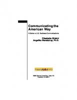 Communicating the American Way: A Guide to Business Communications in the U.S.
 1600050735, 9781600050732, 9781600050749