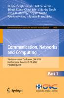 Communication, Networks and Computing: Third International Conference, CNC 2022, Gwalior, India, December 8–10, 2022, Proceedings, Part I (Communications in Computer and Information Science)
 3031431391, 9783031431395