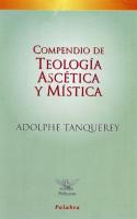 Compendio de Teología Ascética y Mística [4ª ed.]
 8482394959