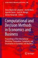 Computational and Decision Methods in Economics and Business: Proceedings of the International Workshop “Innovation, Complexity and Uncertainty in ... (Lecture Notes in Networks and Systems)
 3030937860, 9783030937867