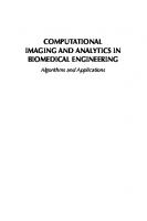 Computational Imaging and Analytics in Biomedical Engineering
 9781774914717, 9781774914700, 9781032669687