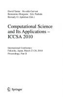 Computational Science and Its Applications - ICCSA 2010: International Conference, Fukuoka, Japan, March 23-26, 2010, Proceedings, Part II (Lecture Notes in Computer Science, 6017)
 3642121640, 9783642121647