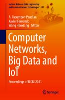 Computer Networks, Big Data and IoT: Proceedings of ICCBI 2021 (Lecture Notes on Data Engineering and Communications Technologies, 117)
 9811908974, 9789811908972