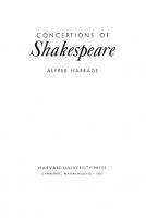 Conceptions of Shakespeare [2nd printing 1967. Reprint 2014 ed.]
 9780674497276, 9780674497269