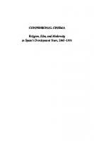 Confessional Cinema: Religion, Film, and Modernity in Spain’s Development Years, 1960–1975
 9781487512446