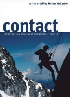 Contact: Mountain Climbing And Environmental Thinking [1 ed.]
 0874177464, 9780874177466