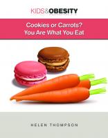 Cookies or Carrots? You Are What You Eat
 9781422296264, 1422296261