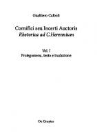 Cornifici seu incerti auctoris Rhetorica ad C. Herennium
 9783110557091, 9783110560411, 2020938968