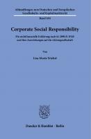 Corporate Social Responsibility: Die nichtfinanzielle Erklärung nach §§ 289b ff. HGB und ihre Auswirkungen auf die Aktiengesellschaft [1 ed.]
 9783428583034, 9783428183036