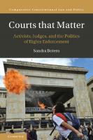 Courts that Matter: Activists, Judges, and the Politics of Rights Enforcement (Comparative Constitutional Law and Policy)
 1009281992, 9781009281997