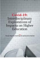 Covid-19: Interdisciplinary Explorations of Impacts on Higher Education
 9781991201188, 9781991201195