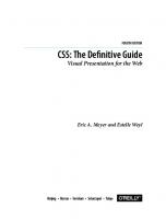 CSS: The Definitive Guide: Visual Presentation for the Web [4 ed.]
 1449393195, 9781449393199