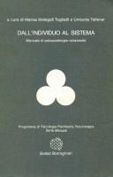 Dall'individuo al sistema. Manuale di psicopatologia relazionale
 8833954684, 9788833954684