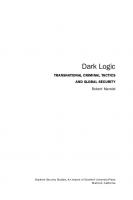 Dark Logic: Transnational Criminal Tactics and Global Security
 9780804776776