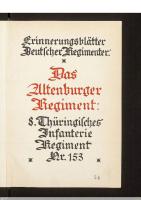 Das Altenburger Regiment (8. Thüringisches Infanterie-Regiment Nr. 153) im Weltkriege