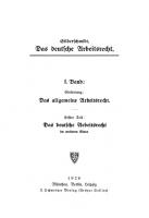 Das deutsche Arbeitsrecht: Band 1 Einleitung: Das allgemenine Arbeitsrecht. Teil 1: Das deutsche Arbeitsrecht im weiteren Sinne [Reprint 2022 ed.]
 9783112690765
