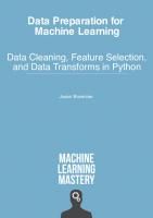 Data Preparation for Machine Learning - Data Cleaning, Feature Selection, and Data