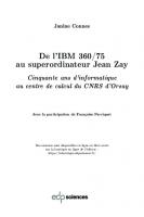 De l'IBM 360/75 au superordinateur Jean Zay: 50 ans d'informatique au centre de calcul du CNRS d'Orsay
 9782759825783