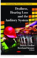 Deafness, Hearing Loss and the Auditory System [1 ed.]
 9781617619595, 9781607412595