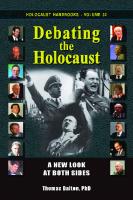 Debating the Holocaust: A New Look at Both Sides [4 ed.]
 1591482348, 9781591482345