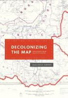 Decolonizing the Map: Cartography from Colony to Nation
 9780226422817