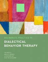 Deliberate Practice in Dialectical Behavior Therapy (Essentials of Deliberate Practice) [1 ed.]
 1433837897, 9781433837890