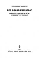 Der Drang zum Staat: Lebenswelten in Würzburg zwischen 1795 und 1815
 9783412207236, 3412207233