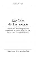 Der Geist der Demokratie: Intellektuelle Orientierungsversuche im Feuilleton der frühen Bundesrepublik: Karl Korn und Peter de Mendelssohn
 9783486707298, 9783486585803