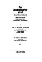 Der Gesellschafterstreit - GmbH/GmbH & Co. KG: Vertragsgestaltung, Lösungsstrategien, Steuerfolgen, Prozesstaktik
 9783504385347