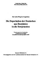 Der weite Weg ins Ungewisse. Die Deportation der Deutschen aus Rumänien in die Sowjetunion [1 ed.]
 9786065371309, 9783000488818