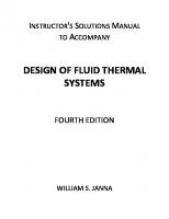 Design of Fluid Thermal Systems Solution Manual [4th Edition]