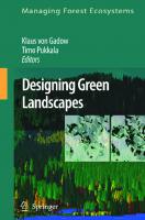 Designing Green Landscapes (Managing Forest Ecosystems, 15)
 1402067585, 9781402067587