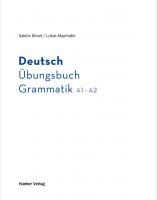 Deutsch Übungsbuch Grammatik A1-A2
 3190917213, 9783190917211